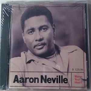 Aaron Neville - Warm Your Heart mp3