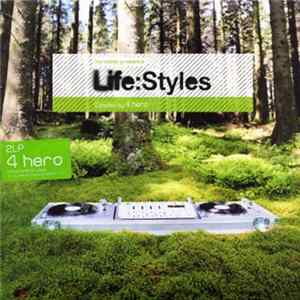 4 Hero - Life:Styles (Compiled By 4 Hero) mp3