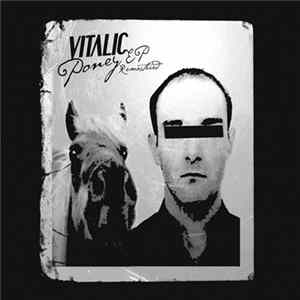 Vitalic - Poney EP Remastered mp3