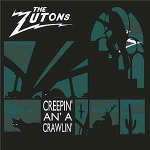 The Zutons - Creepin' An' A Crawlin' mp3