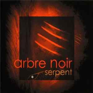 Arbre Noir - Serpent mp3