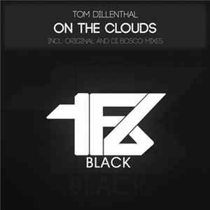 Tom Dillenthal - On The Clouds mp3