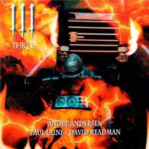 André Andersen, Paul Laine, David Readman - Three mp3