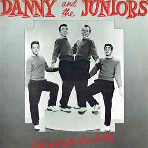 Danny And The Juniors - Rock And Roll Is Here To Stay mp3