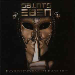 Saints Of Eden - Forbidden Pleasure mp3