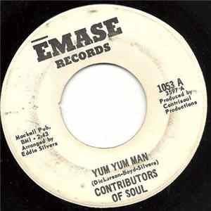Contributors Of Soul - Yum Yum Man / (Do The) Yum Yum Man mp3