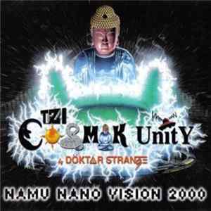 Döktor Strange - Tzi Cosmik Unity - Namu Nano Vision 2000 mp3