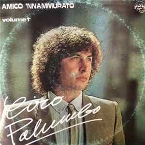 Ciro Palumbo - Amico 'Nnammurato mp3