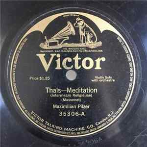 Maximilian Pilzer - Thaïs - Meditation / Humoresque mp3