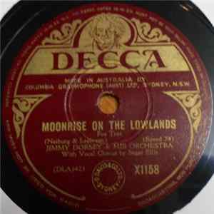 Jimmy Dorsey & His Orchestra - Moonrise On The Lowlands / It's No Fun mp3