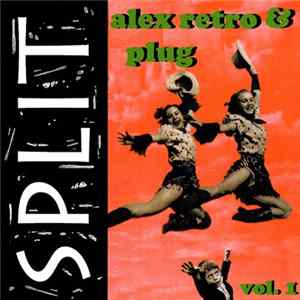 Alex Retro & Plug - Split Vol. 1 mp3