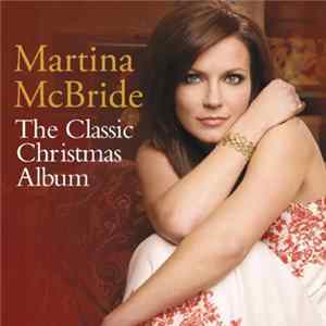 Martina McBride - The Classic Christmas Album mp3