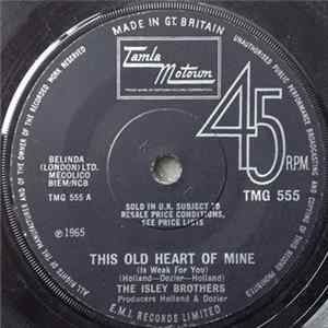 The Isley Brothers - This Old Heart Of Mine (Is Weak For You) mp3