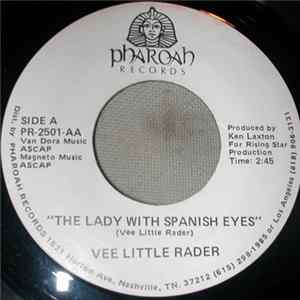 Vee Little Rader - The Lady With The Spanish Eyes mp3
