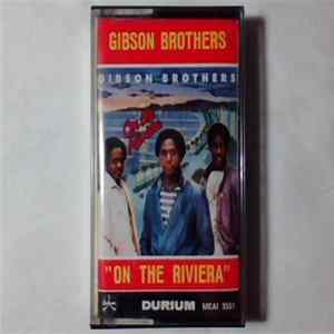 Gibson Brothers - On The Riviera mp3