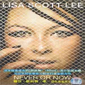 Lisa Scott-Lee - Never Or Now mp3