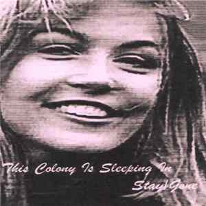 This Colony Is Sleeping In - Stay/Gone mp3