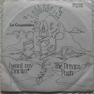 Los Companiddros - I Want My Darling / The Dream Push mp3