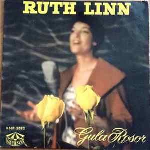 Ruth Linn - Gula Rosor mp3