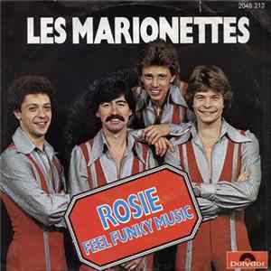 Les Marionettes - Rosie / Feel Funky Music mp3
