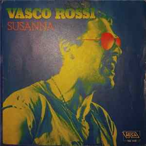 Vasco Rossi - Susanna mp3
