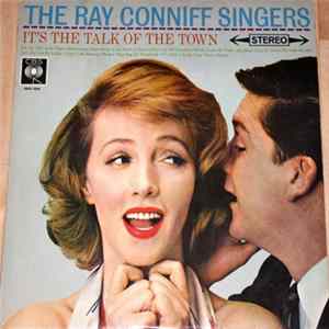 The Ray Conniff Singers - It's The Talk Of The Town mp3