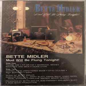 Bette Midler - Mud Will Be Flung Tonight! mp3