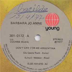 Barbara Jo Anne - Don't Cry For Me Argentina / Cherchez La Femme - C'Est Si Bon mp3