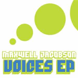 Maxwell Jacobson - Voices EP mp3