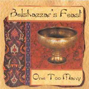 Belshazzar's Feast - One Too Many mp3
