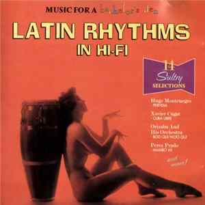 Various - Latin Rhythms In Hi-Fi (Music For A Bachelor's Den In Hi-Fi) (Volume 3) mp3