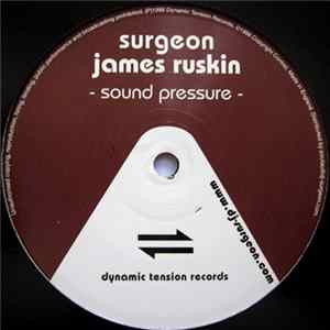 Surgeon & James Ruskin - Sound Pressure mp3