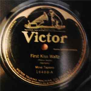 Mose Tapiero, Vess L. Ossman - First Kiss Waltz / Four Little Blackberries mp3