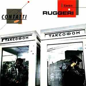 Enrico Ruggeri - Contatti mp3