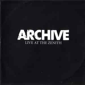 Archive - Live At The Zenith mp3