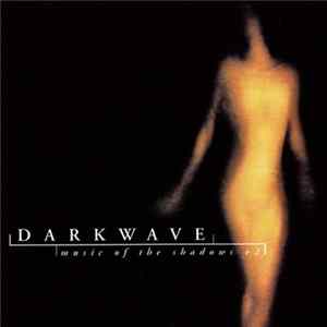 Various - Darkwave: Music Of The Shadows V2 mp3