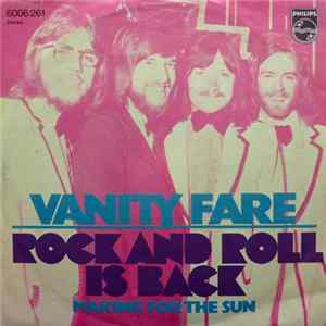 Vanity Fare - Rock And Roll Is Back / Making For The Sun mp3