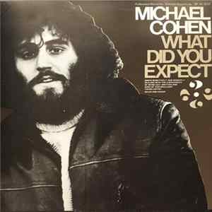Michael Cohen - What Did You Expect? mp3