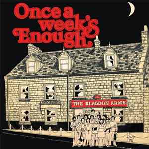Residents Of The Blagdon Arms Folk Club - Once A Week's Enough mp3