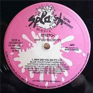 Stretch - Why Did You Do It? ('92 Remixes) mp3