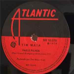 Tim Maia - Pais E Filhos / Afim De Voltar mp3