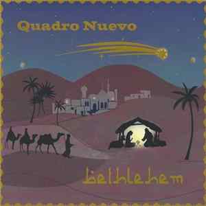 Quadro Nuevo - Bethlehem mp3