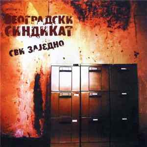 Београдски Синдикат - Сви Заједно mp3