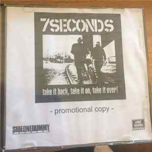 7 Seconds - Take It Back, Take It On, Take It Over mp3