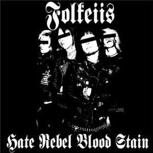 Folkeiis - Hate Rebel Blood Stain mp3