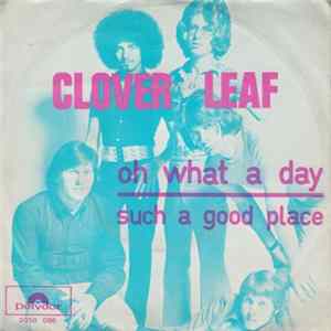 Clover Leaf - Oh What A Day mp3