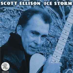 Scott Ellison - Ice Storm mp3
