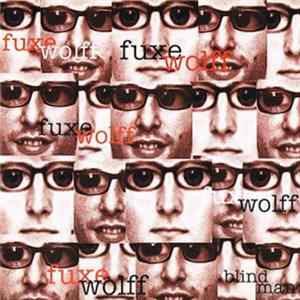 Fuxe Wolff - Blind Man mp3