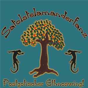Satolstelamanderfanz - Postgotischer Ethnoswing! mp3