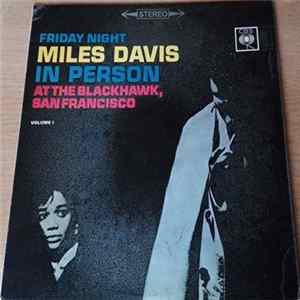 Miles Davis - In Person, Friday Night At The Blackhawk, San Francisco, Volume I mp3